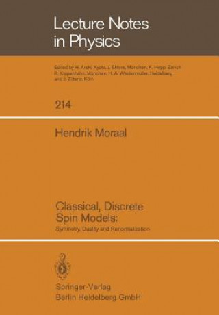 Knjiga Classical, Discrete Spin Models H. Moraal