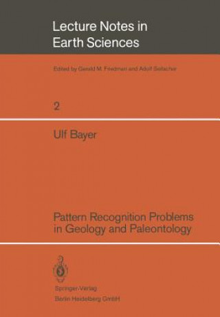 Книга Pattern Recognition Problems in Geology and Paleontology Ulf Bayer