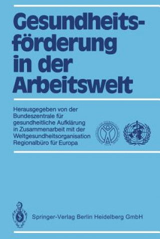 Kniha Gesundheitsfoerderung in Der Arbeitswelt Annette Kaplun