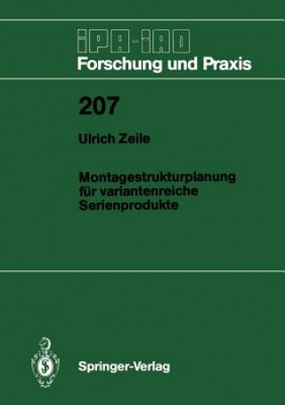 Kniha Montagestrukturplanung Fur Variantenreiche Serienprodukte Ulrich Zeile