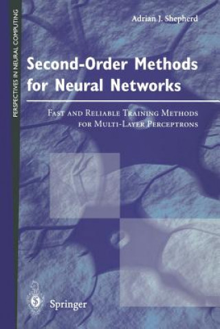 Kniha Second-Order Methods for Neural Networks Adrian J. Shepherd