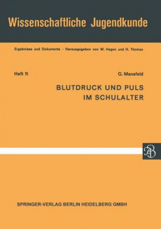 Kniha Blutdruck Und Puls Im Schulalter G. Mansfeld