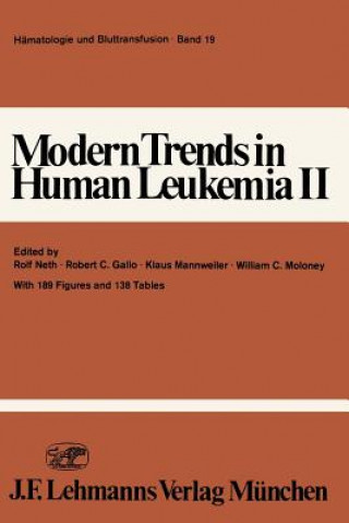 Kniha Modern Trends in Human Leukemia II R. C. Gallo