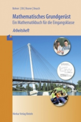 Könyv Arbeitsheft Mathematisches Grundgerüst Kurt Bohner