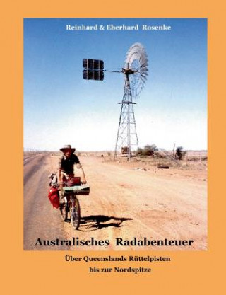 Carte Australisches Radabenteuer Eberhard Rosenke