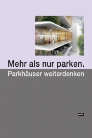 Kniha Mehr als nur parken. 