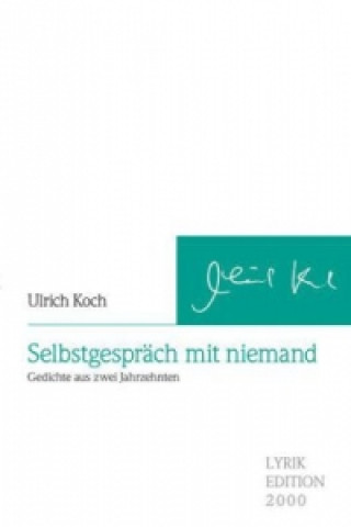 Libro Selbstgespräch mit niemand Ulrich Koch