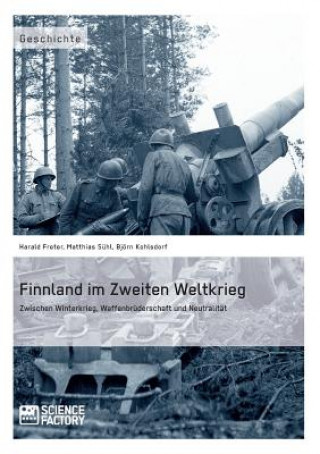 Kniha Finnland im Zweiten Weltkrieg Harald Freter