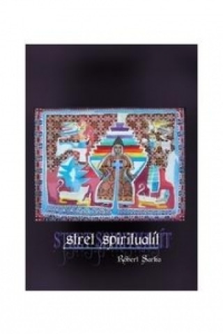 Kniha Stret spiritualít Róbert Sarka