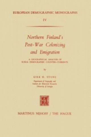 Book Northern Finland's Post-War Colonizing and Emigration K.H. Stone