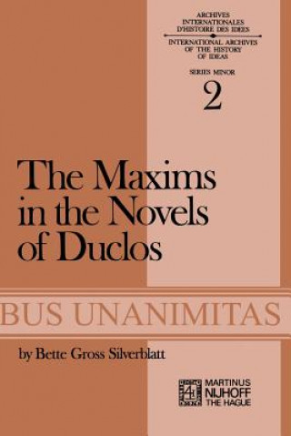 Kniha Maxims in the Novels of Duclos B.G. Silverblatt