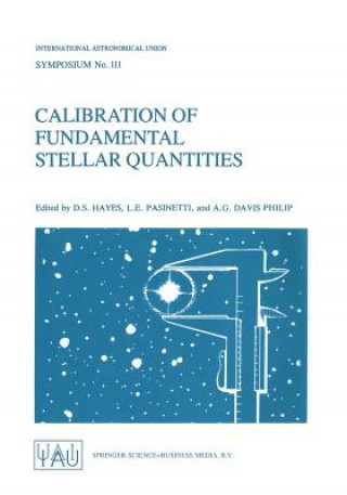 Kniha Calibration of Fundamental Stellar Quantities D. S. Hayes