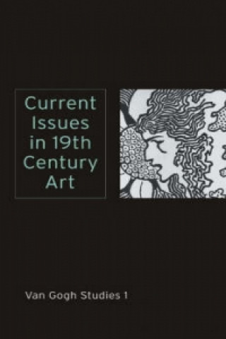Buch Current Issues in 19th Century Art: Van Gogh Studies 1 June Hargrove