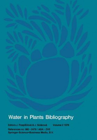 Kniha Water in Plants Bibliography, volume 2 1976 J. Pospísilová