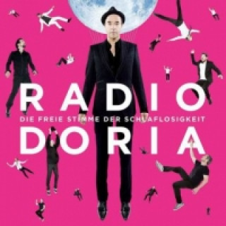 Audio Die freie Stimme der Schlaflosigkeit, 1 Audio-CD adio Doria