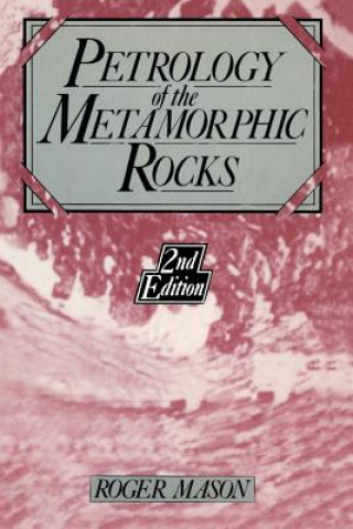 Carte Petrology of the metamorphic rocks R. Mason
