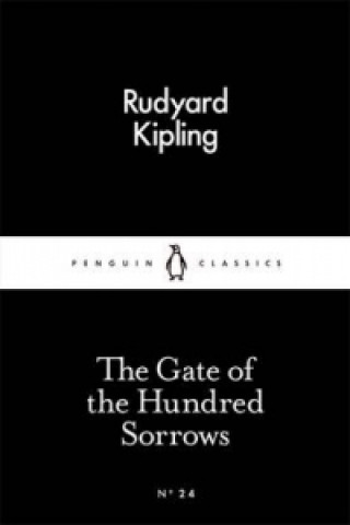 Kniha Gate of the Hundred Sorrows Rudyard Kipling