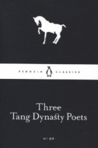 Kniha Three Tang Dynasty Poets Wang Wei