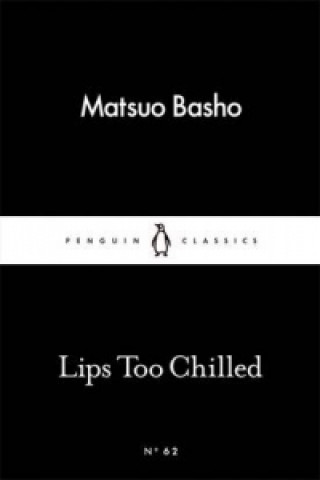 Książka Lips too Chilled Matsuo Basho