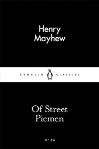 Könyv Of Street Piemen Henry Mayhew