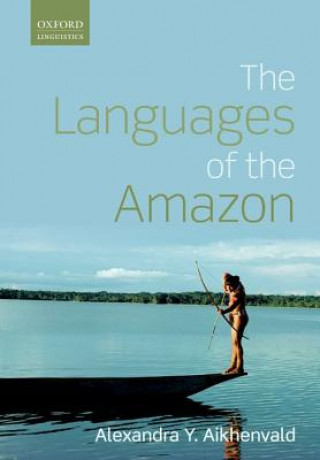 Könyv Languages of the Amazon Alexandra Y. Aikhenvald