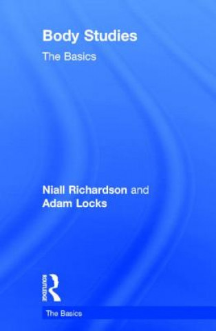 Carte Body Studies: The Basics Niall Richardson