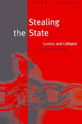Книга Stealing the State Steven L. Solnick