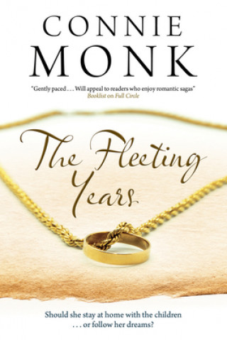 Knjiga Fleeting Years Connie Monk