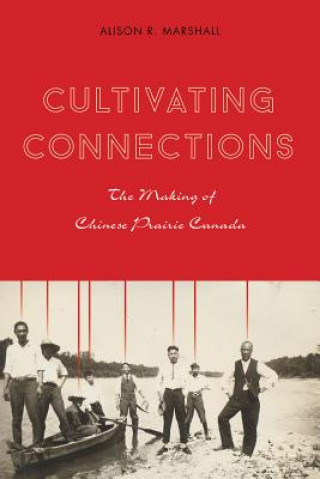 Book Cultivating Connections Alison R. Marshall