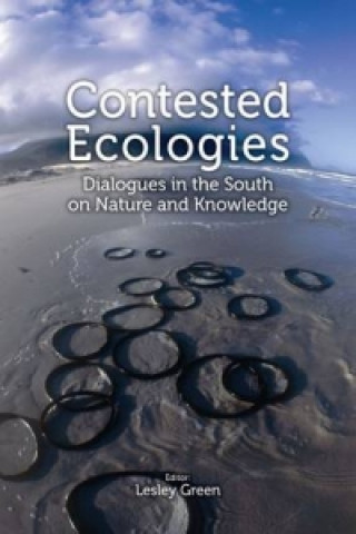 Knjiga Contested Ecologies Lesley Green