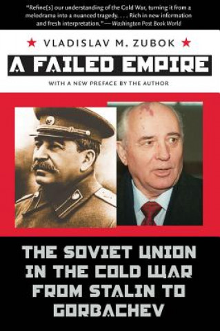 Kniha Failed Empire Vladislav M. Zubok