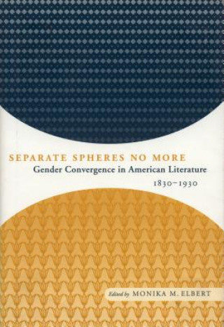 Carte Separate Spheres No More Monika M. Elbert