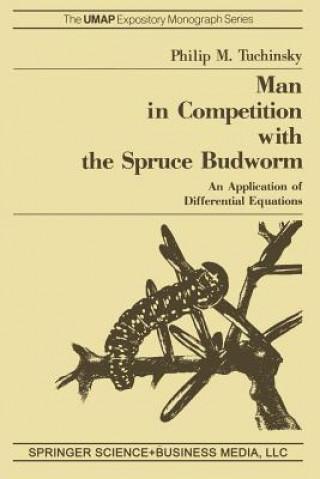 Kniha Man in Competition with the Spruce Budworm P.M. Tuchinsky