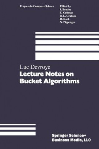 Carte Lecture Notes on Bucket Algorithms EVROYE