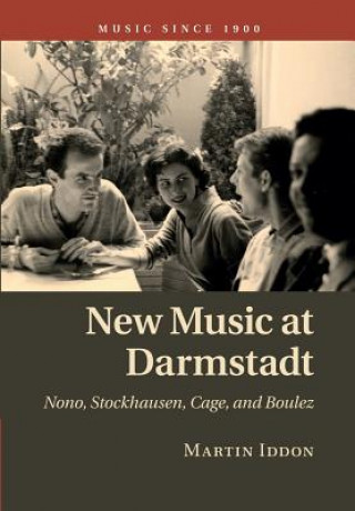 Buch New Music at Darmstadt Martin Iddon