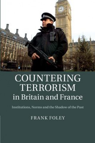 Carte Countering Terrorism in Britain and France Frank Foley
