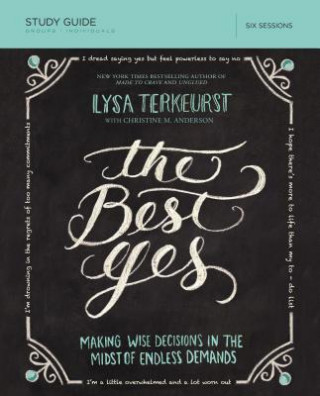 Carte Best Yes Bible Study Guide Lysa TerKeurst