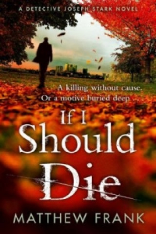 Buch If I Should Die Matthew Frank