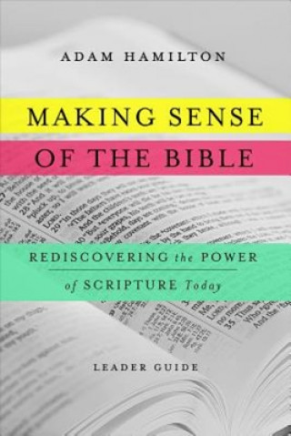 Kniha Making Sense of the Bible Adam Hamilton