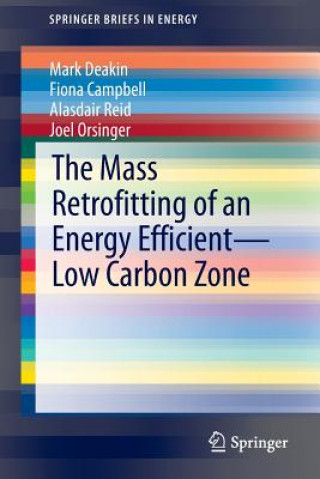 Kniha Mass Retrofitting of an Energy Efficient-Low Carbon Zone Mark Deakin
