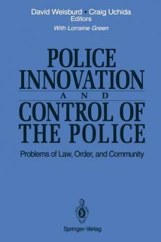 Книга Police Innovation and Control of the Police Craig Uchida