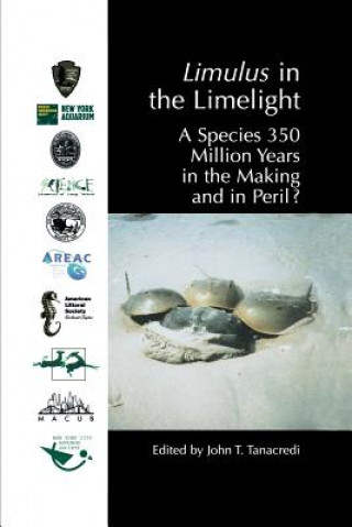 Buch Limulus in the Limelight John T. Tanacredi