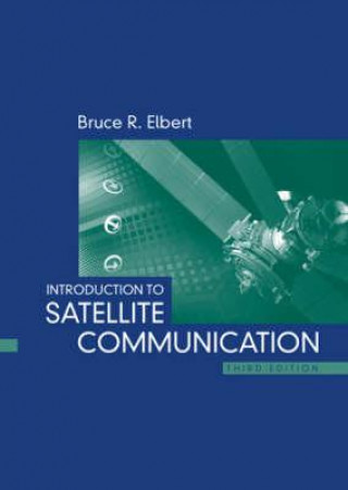 Könyv Introduction to Satellite Communications Bruce R. Elbert