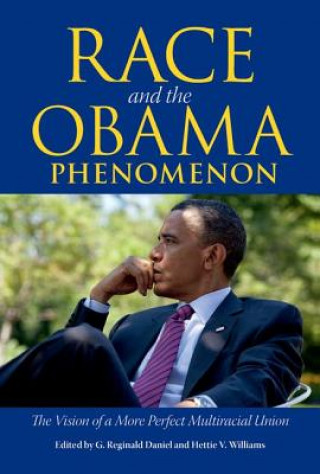 Knjiga Race and the Obama Phenomenon G Reginald Daniel