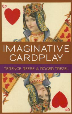 Book Imaginative Card Play at Bridge Roger Trezel