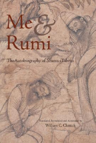 Kniha Me and Rumi Shams-i Tabrizi