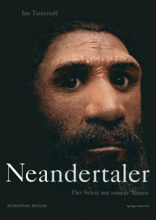 Carte Neandertaler Ian Tattersall
