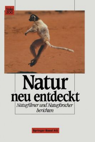 Könyv Natur Neu Entdeckt CHMITT