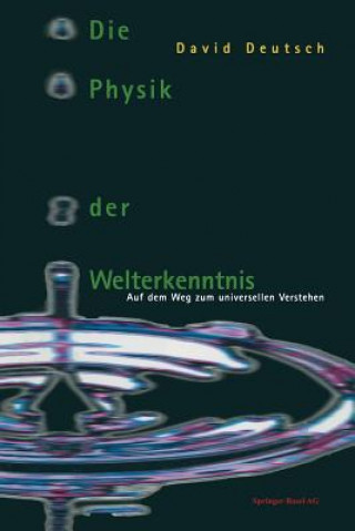 Kniha Die Physik Der Welterkenntnis David Deutsch