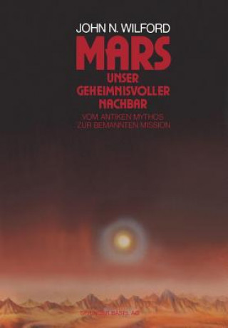Könyv Mars -- Unser Geheimnisvoller Nachbar ILFORD